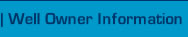 Well Owner Information